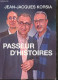 Passeur D'histoires - Dédicace De L'auteur. - Korsia Jean-Jacques - 0 - Autographed