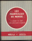 Delcampe - CHOCOLAT NESTLE ET KOHLER - 3  ALBUMS "LES MERVEILLES DU MONDE" VOLUME 2 1954-55 - VOLUME 3 1956 - 57 - VOLUME 5 1959-60 - Nestlé
