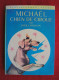 BIBLIOTHEQUE VERTE - MICHAËL CHIEN DE CIRQUE Par JACK LONDON - Bibliothèque Verte