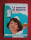 BIBLIOTHEQUE VERTE - LA REVANCHE DE MARIANNE - SUZANNE PAIRAULT - Bibliotheque Verte