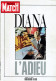 L'Adieu à Lady Diana : N° Spécial De Paris-Match Avec Plus De 50 P. Relatant Les Funérailles De La Princesse (18/9/1997) - People