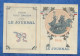 Calendier Publicitaire Petit Format - 1918 - LE JOURNAL - Illustration Art Nouveau Patriotique Illustrateur H  SOLLIER - Small : 1901-20