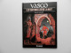 VASCO PAR CHAILLET EDITIONS DU LOMBARD : TOME 4 LES SENTINELLES DE LA NUIT EN EDITION ORIGINALE DE 1986 - Vasco