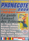 Catalogue Phonecote 2005 - Guide Annuel Des Télécartes - Libri & Cd