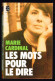 Les Mots Pour Le Dire - Marie Cardinal - 1975 - 350 Pages 16,5 X 11 Cm - Abenteuer