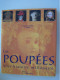 LES JOUETS. "LES POUPEES. UNE HISTOIRE MILLENAIRE".  100_3239-1T. 100_3240-1T. 100_3241-1T - Palour Games