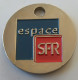 Jeton De Caddie - ESPACE - SFR - En Métal - (1) - - Moneda Carro