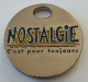 Jeton De Caddie - Radio - NOSTALGIE - C'est Pour Toujours - En Métal - - Trolley Token/Shopping Trolley Chip