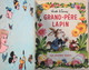 GRAND-PERE LAPIN Par W. DISNEY - Les Albums Roses - Daté 9 - 1952 - BE - Disney