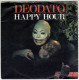 Deodato - Happy Hour / Sweet Magic. Single - Autres & Non Classés