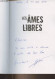 Les âmes Libres - Delanes Sébastien - 2022 - Livres Dédicacés