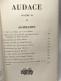 Audace Recueil Littéraire Trimestriel --- Vol. 36 Juillet 1962/ Un Roman De Louis Manise: C'était Vers L'Epulu; Cecchi N - Non Classés