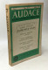 Audace - Recueil Littéraire Trimestriel - VOL. 7 Juillet 1955 - Simone Berson: La Machette; Louis Dubrau: Les Deux Dames - Non Classés