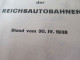 DDAC / Nachhweis Nr 7  über Den Ausbauzustand Der REICHSAUTOBAHNEN /stand Vom 30.IV .1938           PGC569 - Germany (general)