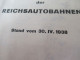 DDAC / Nachhweis Nr 7  über Den Ausbauzustand Der REICHSAUTOBAHNEN /stand Vom 30.IV .1938           PGC569 - Deutschland Gesamt