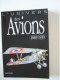 L'AVIATION. LES AVIONS. "L'UNIVERS DES AVIONS 1848 - 1939". 100_3258T & 100_3259T - Vliegtuig