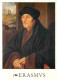 Art - Peinture - Quentin Metsys - Erasme - Erasmus - Bruxelles Anderlecht - Maison D'Erasme - Portrait - CPM - Carte Neu - Malerei & Gemälde