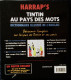 HARRAP'S - TINTIN Au Pays Des MOTS - Dictionnaire Illustré Anglais / Français - Français / Anglais - ( 2000 ) . - Tintin