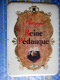 PLAQUE TOLE BOURGOGNE REINE PEDAUQUE Dimension 24 Par 34 Cms - Tin Signs (after1960)