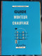 Guide Du Monteur En Chauffage - R. Moult Et R. Gavelle - Eyrolles (1965) - Bricolage / Técnico