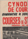 Cynodrome Courbevoie Course De Stock Cars Suze Riou Truffaut Pechenart Rabot Bonnet Aumont Ciaraldi - Sonstige & Ohne Zuordnung