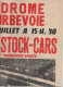 Cynodrome Courbevoie Course De Stock Cars Suze Riou Truffaut Pechenart Rabot Bonnet Aumont Ciaraldi - Other & Unclassified