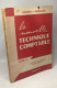 La Nouvelle Technique Comptable - TOME II - Systèmes Comptables Complément - Economie