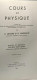 Cours De Physique - Unités Et Mesures Statique Des Fluides - Préparation Aux Grandes écoles Scientifiques Propédeutique - Non Classés