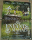 AFFICHE CINEMA FILM LES ENFANTS DU MARAIS + 8 PHOTO EXPLOITATION SERRAULT  BECKER 1999 TBE JAPRISOT - Affiches & Posters