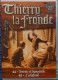 THIERRY LA FRONDE - Jean-Claude Drouot - Vol. 21 - Épisodes : 41 - 42 . - Action, Aventure