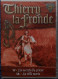 THIERRY LA FRONDE - Jean-Claude Drouot - Vol. 19 - Épisodes : 37 - 38 . - Action, Adventure