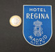 C7/3 -  Hotel Regina* Madrid * Espana * Luggage Lable * Rótulo * Etiqueta - Hotel Labels