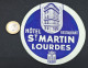 C7/3 - Hotel St.Martin* Lourdes * France * Luggage Lable * Rótulo * Etiqueta - Etiketten Van Hotels
