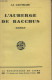 L'auberge De Bacchus - La Gautraie - 1931 - Libri Con Dedica