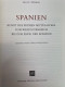 Spanien : Kunst Des Frühen Mittelalters Vom Westgotenreich Bis Zum Ende Der Romanik. - Other & Unclassified
