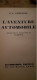 L'aventure Automobile J.A. GRÉGOIRE Flammarion 1953 - Históricos