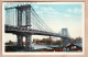 23925 / ⭐ The MANHATTAN BRIDGE NEW YORK CITY Constructed 1901 To 1909 Steel Towers 336ft Lengt 8655ft Cost 13.4M$ - Manhattan