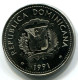 25 CENTAVOS 1991 REPÚBLICA DOMINICANA REPUBLICA DOMINICANA UNC Moneda #W11157.E.A - Dominicaanse Republiek