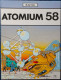 B. De Ville - ATOMIUM 58 - Tome 3 - Editions Récréabull - ( E.O. 1986 ) . - Alix