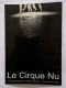 CP - Le Cirque Nu Paris 1997 - Zirkus