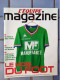 L'equipe Magazine Mai 2004 Le Retour Des Vert En Ligue 1 Revoilà Saint Etienne Histoire Photo De Grandes Années 1974 76 - Sport
