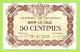 FRANCE / CHAMBRE DE COMMERCE / BAR LE DUC / 50 CENTIMES /  2 AOUT 1917  / 3ème EMISSION / N° 47255 - Handelskammer