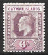 CAYMAN Is....KING EDWARD VII...(1901-10..)........6d.......SG30......PURPLE VIOLET........ ,MH. - Cayman (Isole)