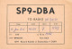 Polish Amateur Radio Station QSL Card Poland Y03CD SP9DBA - Radio Amateur