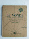 1949 LE MONDE. LA TERRE. LES CINQS CONTINENTS. LA FRANCE. L'UNION FRANCAISE. GEOGRAPHIE ( C.E.P ) CHABOT ET MORY - Non Classés