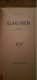 Gagner GUILLEVIC Gallimard  1949 - Autores Franceses