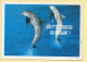 Animaux : Dauphins / 2 Dauphins / Un Petit Coucou En Passant ! (voir Scan Recto/verso) - Delfines