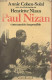 Paul Nizan Communiste Impossible - Collection " Figures ". - Cohen-Solal Annie & Nizan Henriette - 1980 - Politique