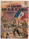 Collection "PATRIE" - La Course Au Nid D'aigle - Gérard Francis - Editions Rouff, Paris, 1949 - Guerre 1939-45