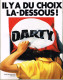 PARIS MATCH N°1843 Du 21 Septembre 1984 Brigitte Bardot A 50 Ans - Le Transiberien - Dollar - Une Vie De "bouffe" - Testi Generali